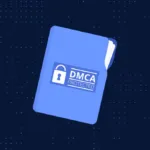 Ảnh minh họa: DMCA là gì, cách tránh DMCA