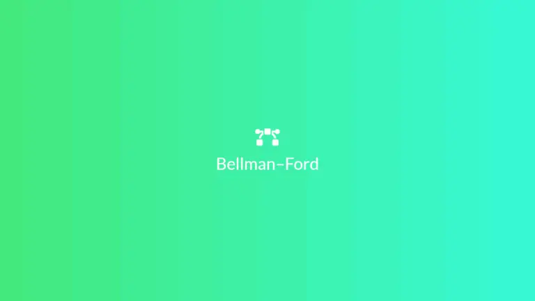 Thuật toán Bellman–Ford là gì? Giải thích dễ hiểu kèm demo