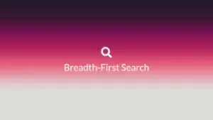 Ảnh minh họa: Thuật toán BFS (Breadth-First Search) là
