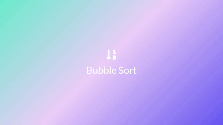 Thuật toán Bubble Sort là gì? Giải thích dễ hiểu kèm demo trực quan
