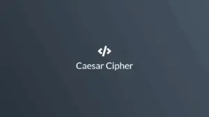 Ảnh minh họa: Caesar Cipher là gì? Giải thích