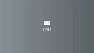 Ảnh minh họa: Thuật toán LRU (Least Recently Used)