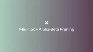 Ảnh minh họa: Thuật toán Minimax + Alpha-Beta Pruning