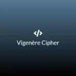 Ảnh minh họa: Vigenère Cipher là gì? Giải thích